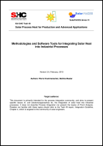 IEA SHC Task 49/IV - Deliverable B1 - Methodologies and Software Tools for Integrating Solar Heat into Industrial Processes
