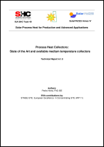 IEA SHC Task 49/IV - Deliverable A1.3 - Process Heat Collectors - State of the Art and Available Medium Temperature Collectors